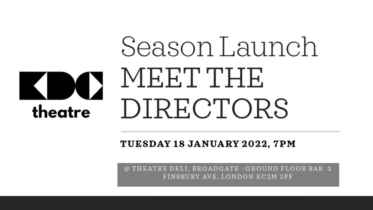 KDC Season Launch on Tuesday 18 Jan – Meet the Directors